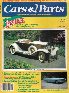 CARS & PARTS 1984 JUNE - '14 LOZIER, '32 HUPP 216, '61 IMPALA CONV, '11 JUMBO